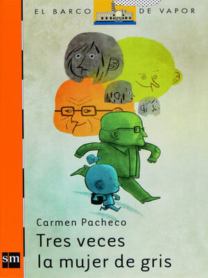 cover image of Tres veces la mujer de gris